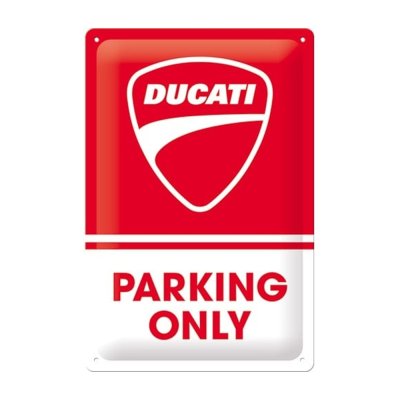 Ducati - Parking Only reclamebord