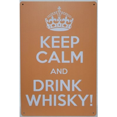 Keep calm and drink whisky reclamebord