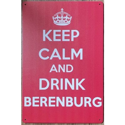 Keep Calm Drink Berenburg