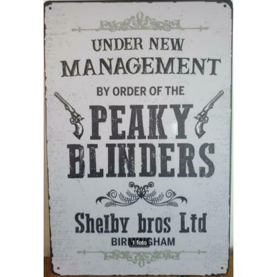 Under managment Peaky Blinders reclamebord