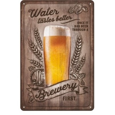 Water tastes better once it has been through a brewery first reclamebord