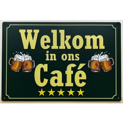 Welkom in ons Cafe reclamebord