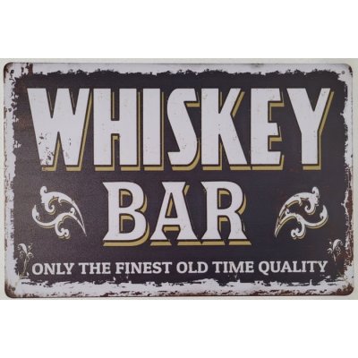 Whiskey bar the finest old time reclamebord