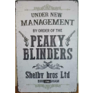 Under managment Peaky Blinders reclamebord