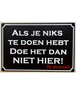 Als je niks te doen hebt reclamebord