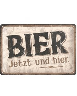 Bier Jetzt und hier reclamebord