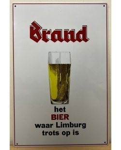 Brand Bier waar Limburg trots op is reclamebord