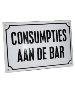Emaille reclamebord: Consumpties aan de bar