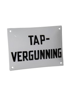 Emaille reclamebord: Tapvergunning