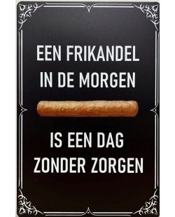 Frikandel in de morgen reclamebord