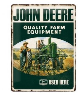John Deere quality farm equipment reclamebord