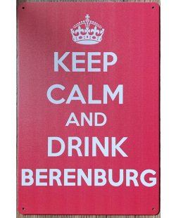Keep Calm Drink Berenburg