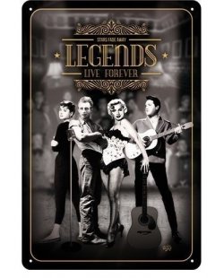 Legends live forever reclamebord