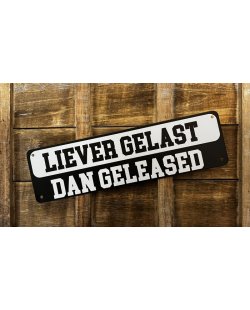 Liever gelast dan geleased reclamebord