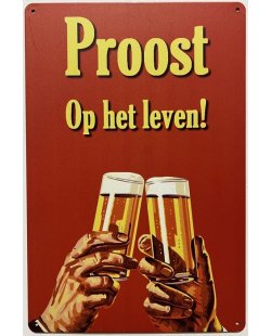 'Proost op het leven' reclamebord