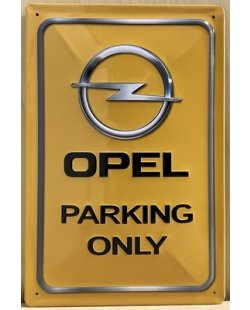 Opel parking only reclamebord