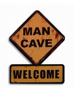 Man Cave Welcome reclamebord