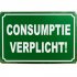 Consumptie verplicht pubbord