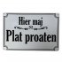 Hier maj plat proaten reclamebord