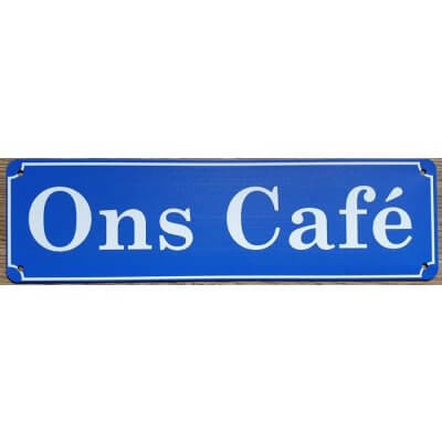 Reclamebord 'Ons café'