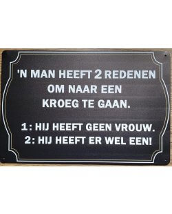 Reclamebord: 'Een man heeft 2 redenen om naar de kroeg te gaan'