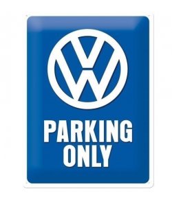 VW parking only reclamebord